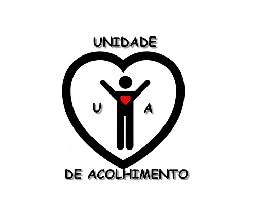 UAA - UNIDADE DE ACOLHIMENTO ADULTO / UAI – UNIDADE DE ACOLHIMENTO INFANTIL
